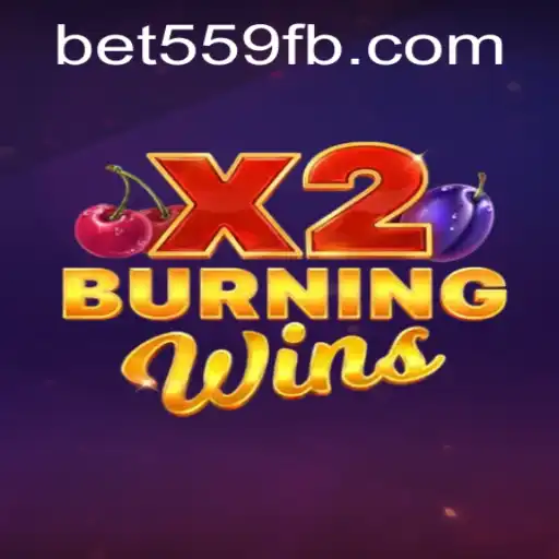 Discover the Exciting World of BurningWinsX2 at Bet559.COM