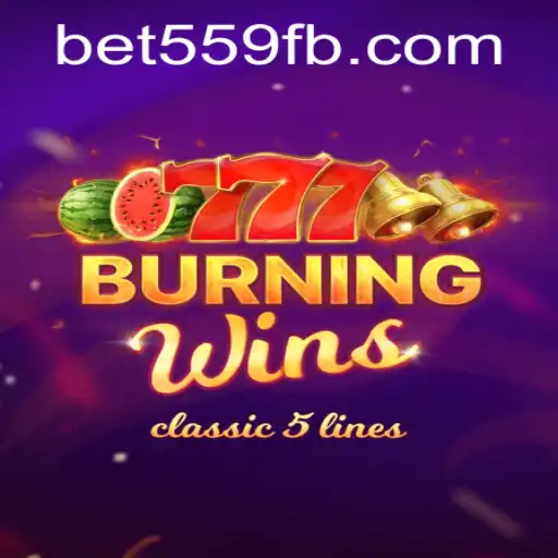 Experience the Thrills of BurningWins at Bet559.COM