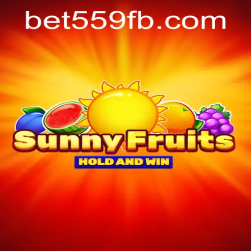 Explore the Thrilling World of SunnyFruits on Bet559.COM
